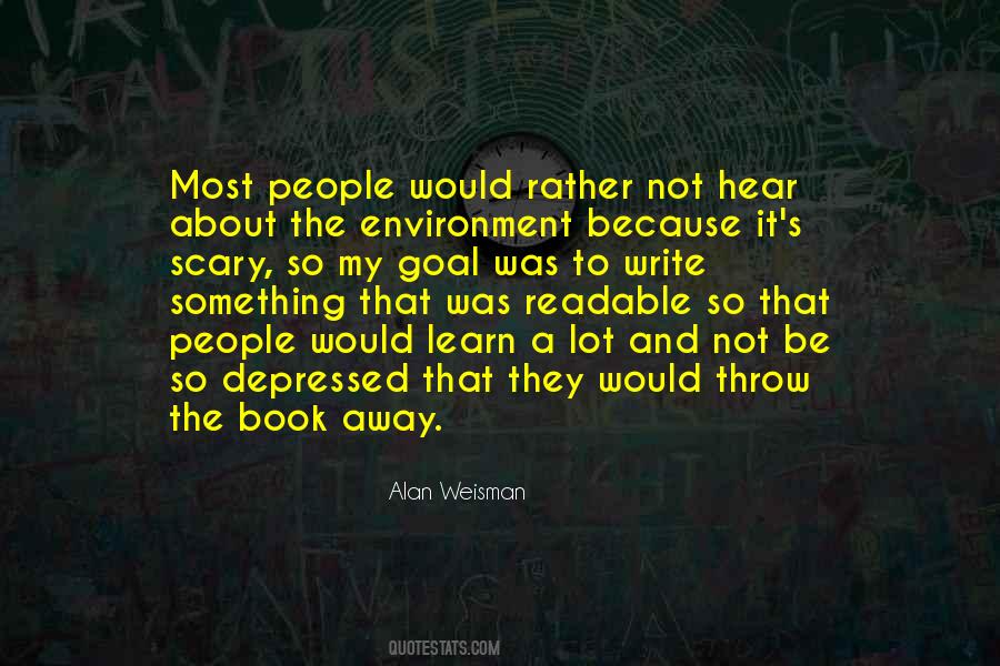 Alan Weisman Quotes #684536