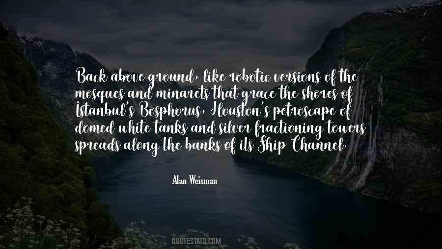 Alan Weisman Quotes #988505
