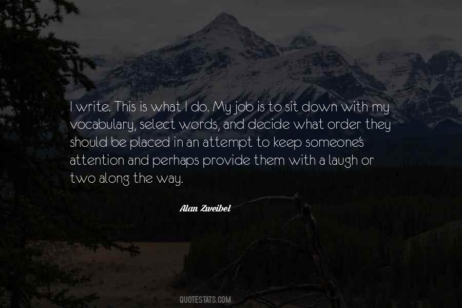 Alan Zweibel Quotes #1445370