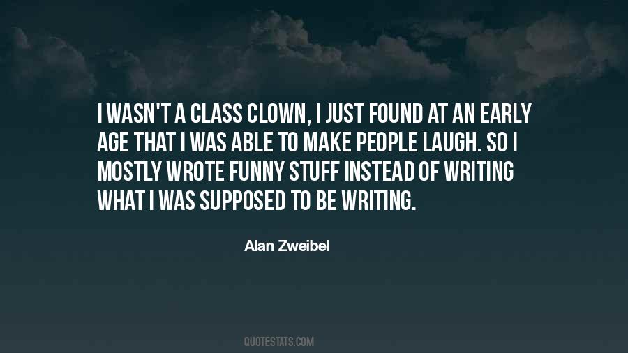 Alan Zweibel Quotes #753430