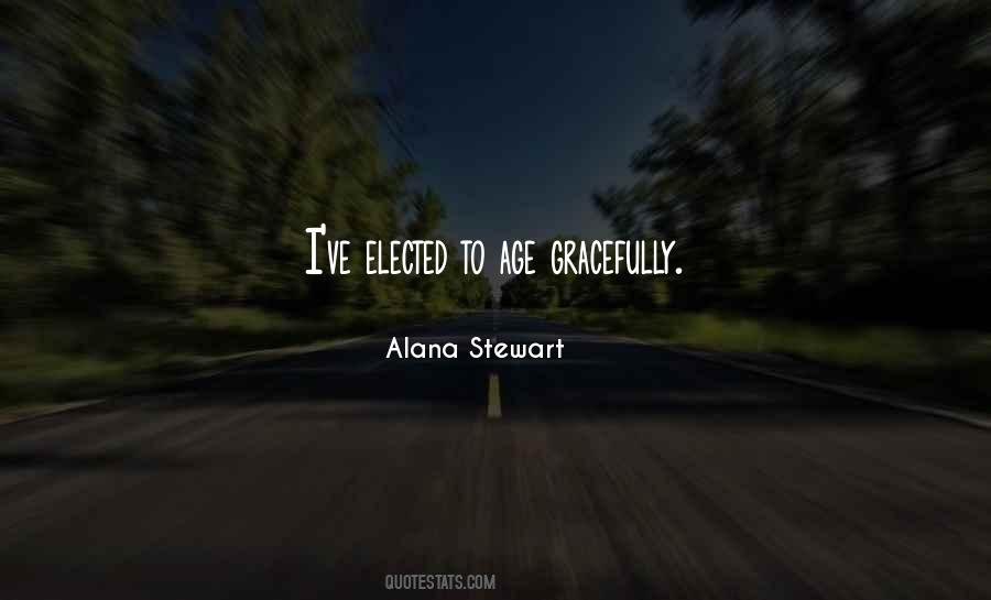 Alana Stewart Quotes #129694