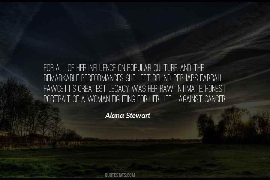 Alana Stewart Quotes #1621328