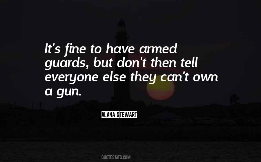 Alana Stewart Quotes #1684982