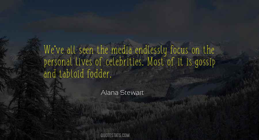 Alana Stewart Quotes #629371
