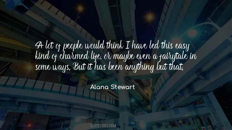 Alana Stewart Quotes #650856