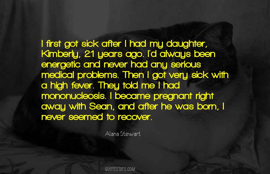 Alana Stewart Quotes #663211