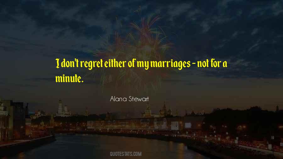 Alana Stewart Quotes #988459