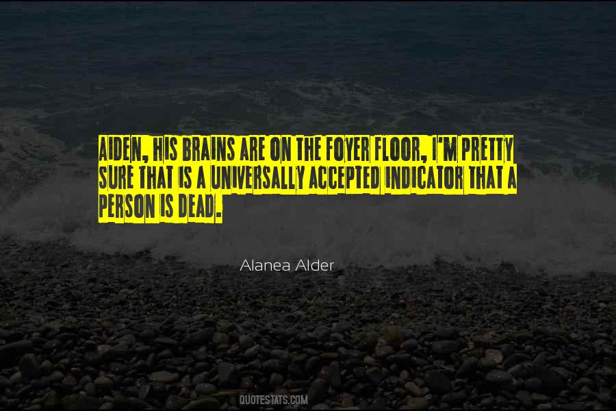 Alanea Alder Quotes #1577557