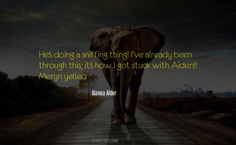 Alanea Alder Quotes #384783