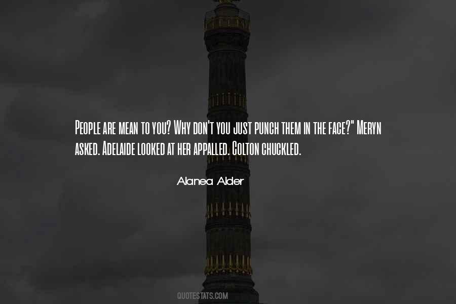 Alanea Alder Quotes #891956