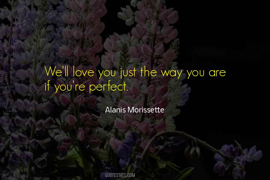 Alanis Morissette Quotes #1202177