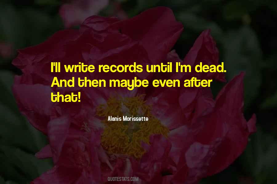 Alanis Morissette Quotes #671455
