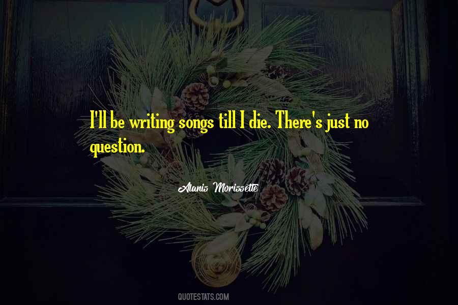 Alanis Morissette Quotes #887757