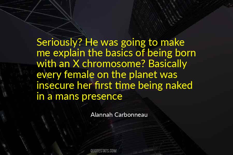Alannah Carbonneau Quotes #1624328