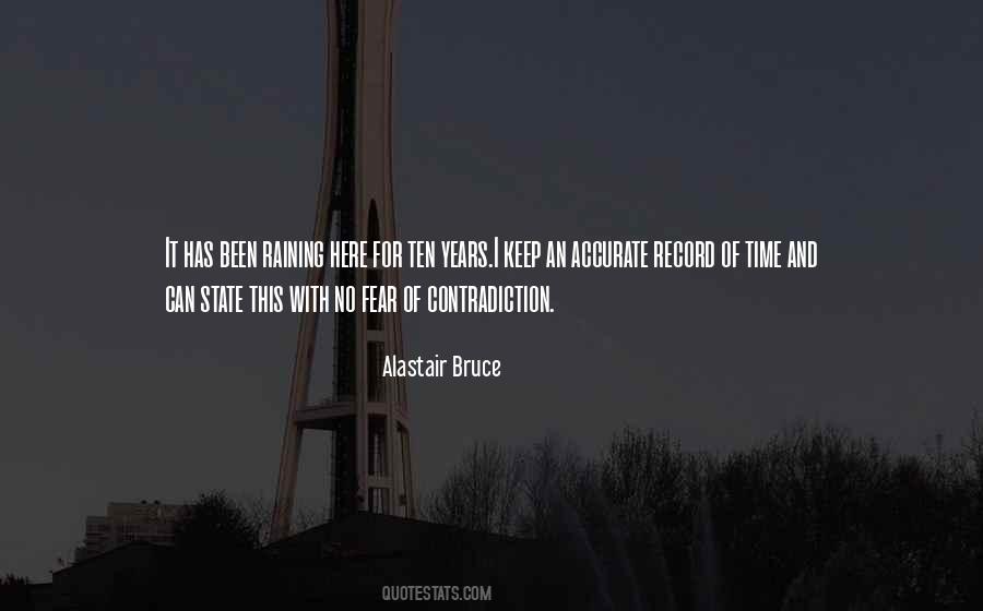 Alastair Bruce Quotes #1351388