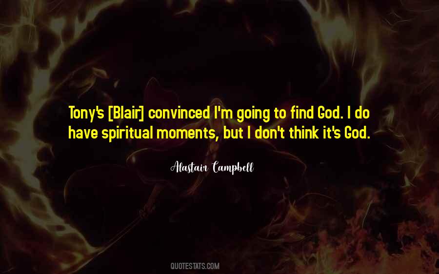 Alastair Campbell Quotes #297762 Alastair Campbell Quotes #297762
