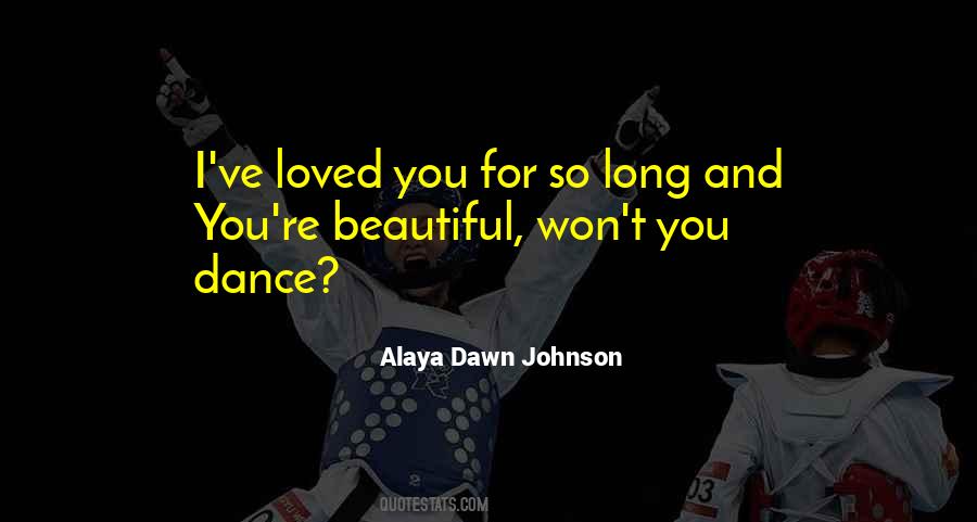 Alaya Dawn Johnson Quotes #117911