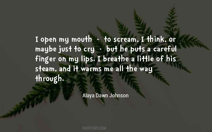 Alaya Dawn Johnson Quotes #1514226