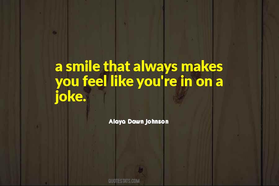 Alaya Dawn Johnson Quotes #841475