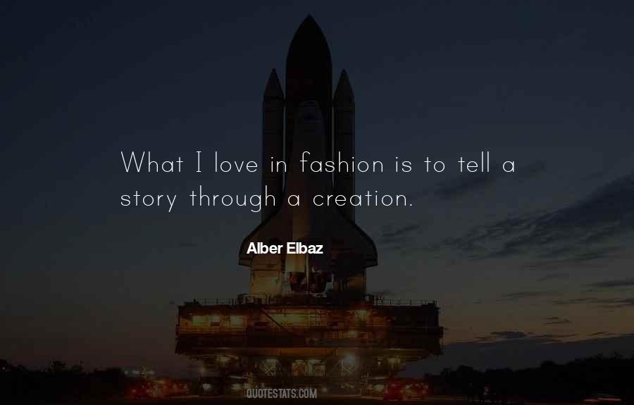 Alber Elbaz Quotes #1811026