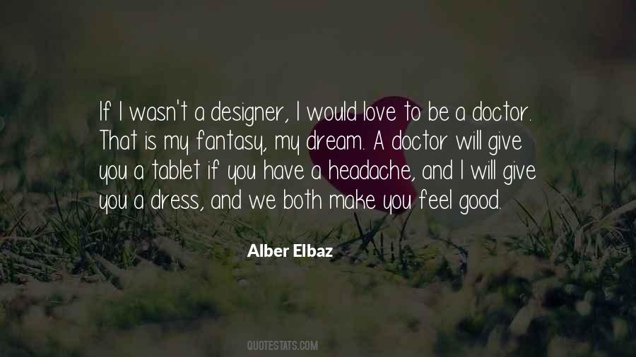 Alber Elbaz Quotes #349574