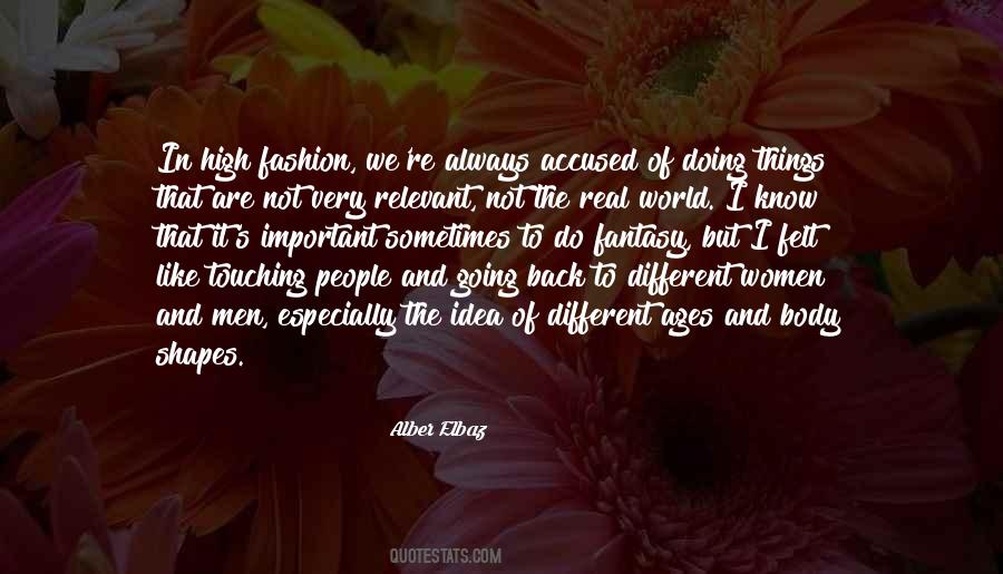 Alber Elbaz Quotes #937034