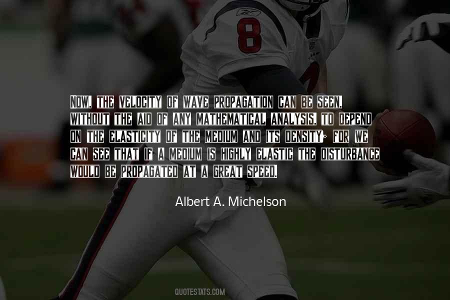 Albert A. Michelson Quotes #1312966