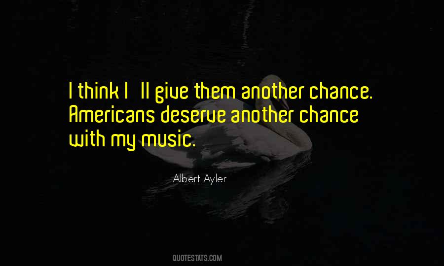 Albert Ayler Quotes #615576