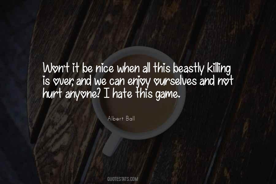 Albert Ball Quotes #1336894