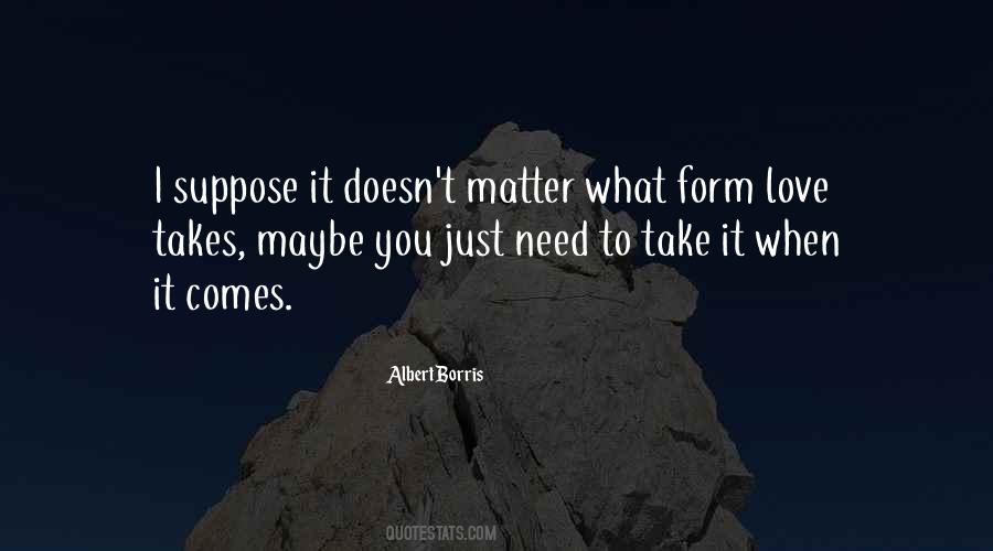 Albert Borris Quotes #740914