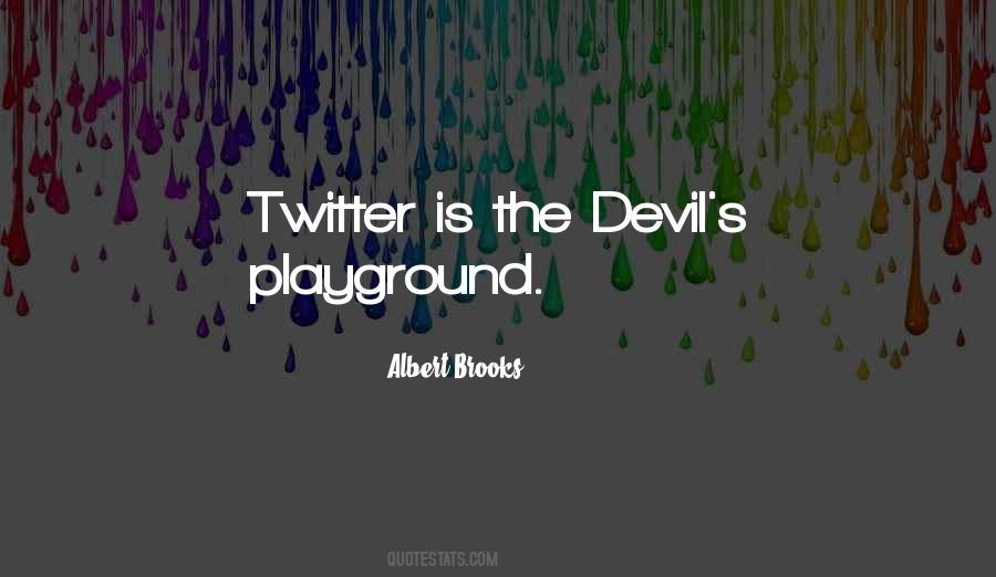 Albert Brooks Quotes #1054917