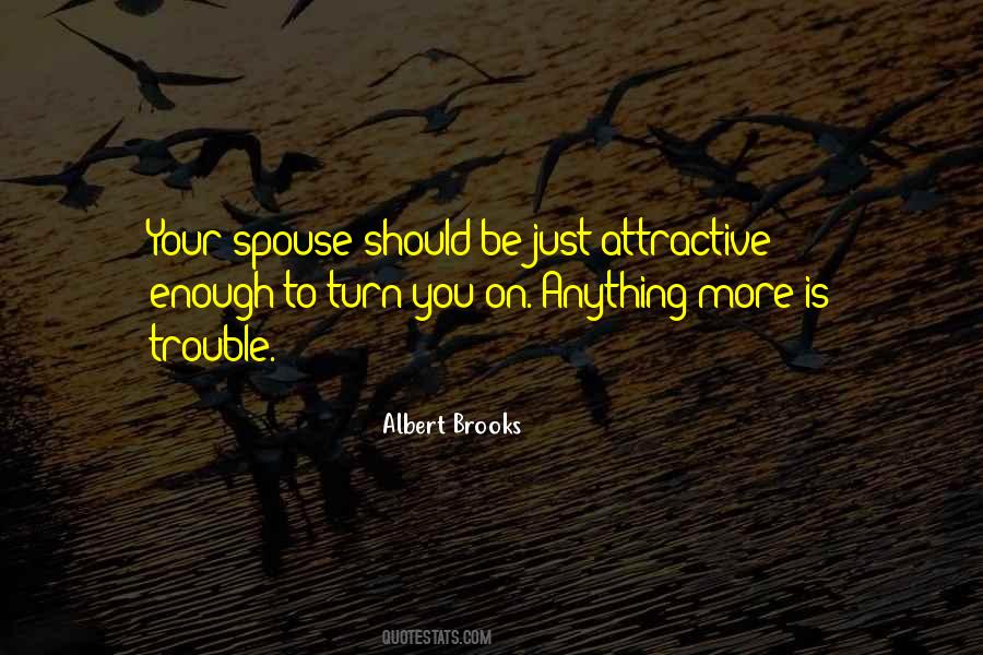 Albert Brooks Quotes #11342