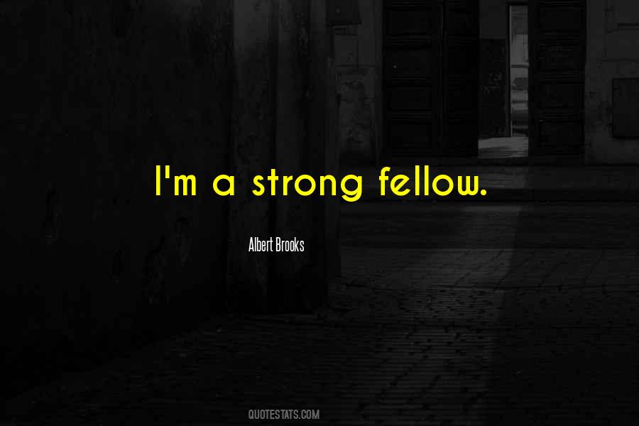Albert Brooks Quotes #1194004