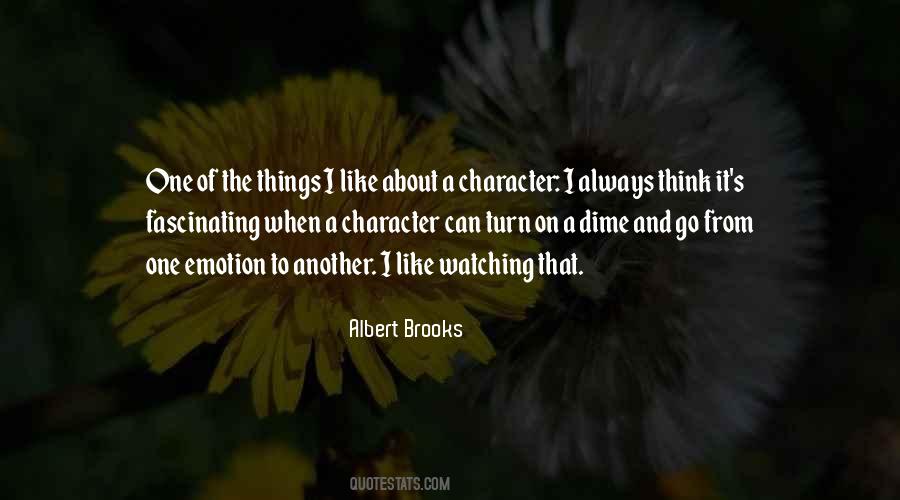 Albert Brooks Quotes #1511093