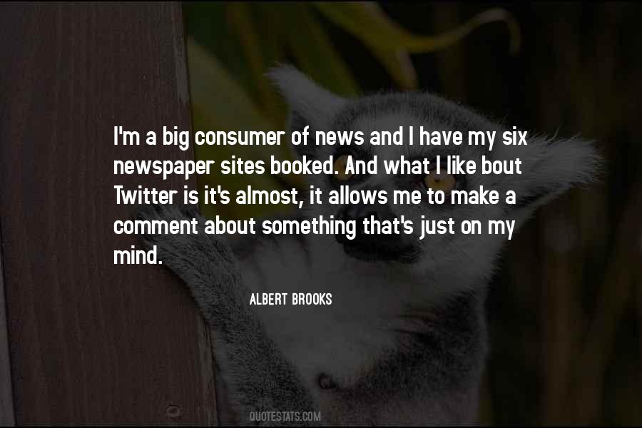 Albert Brooks Quotes #1814421