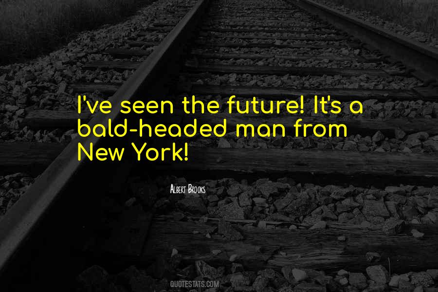 Albert Brooks Quotes #273770