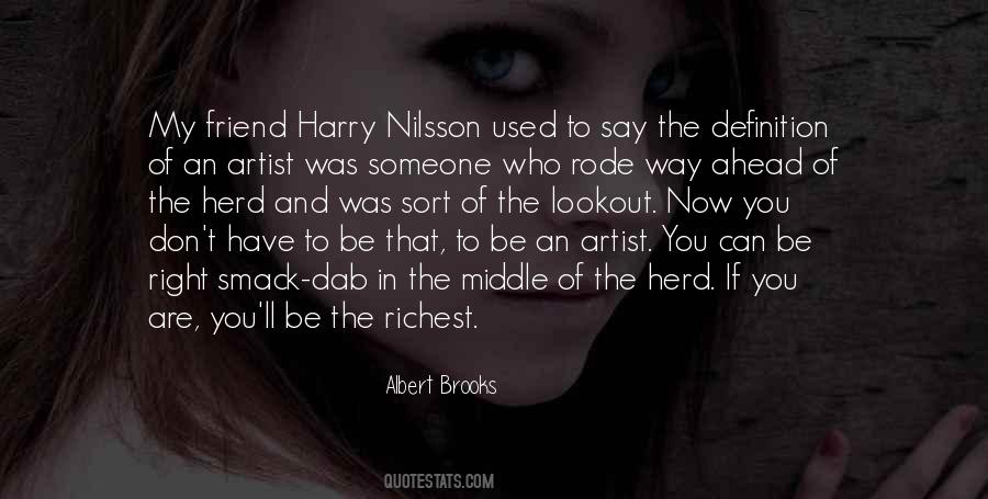 Albert Brooks Quotes #282491