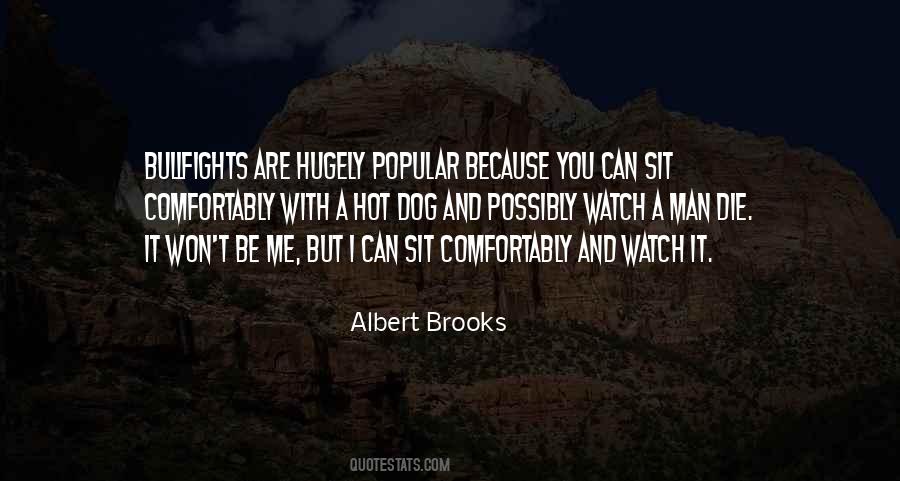 Albert Brooks Quotes #360521