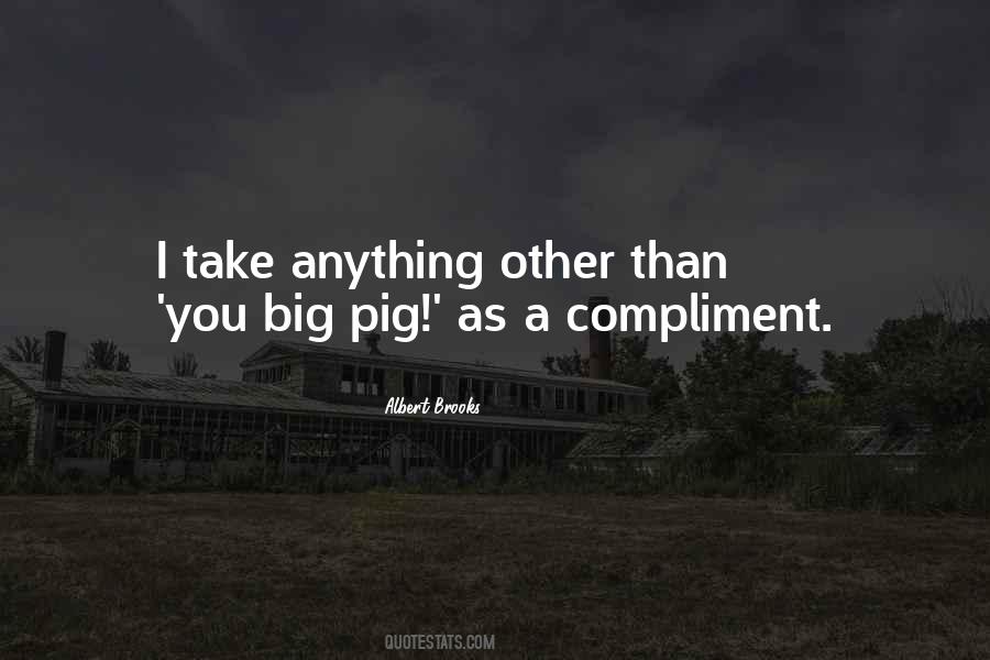 Albert Brooks Quotes #408259