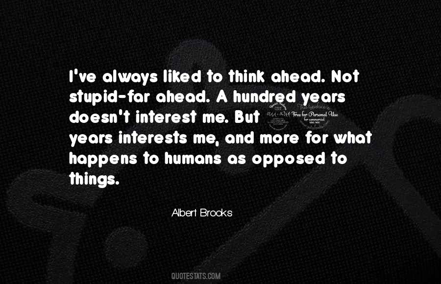 Albert Brooks Quotes #43965