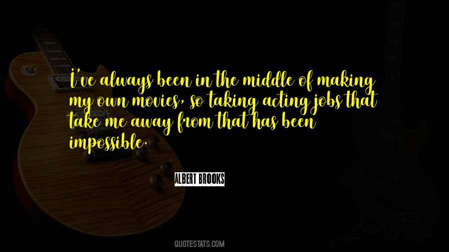 Albert Brooks Quotes #47278