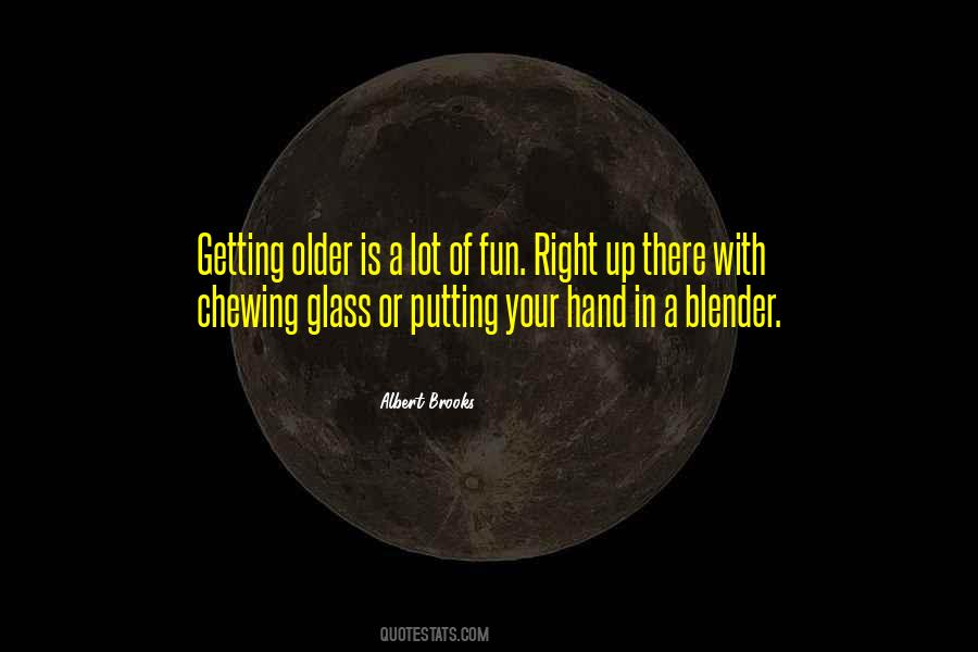 Albert Brooks Quotes #479228