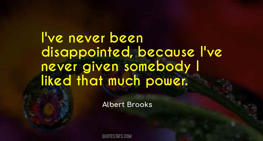 Albert Brooks Quotes #544238