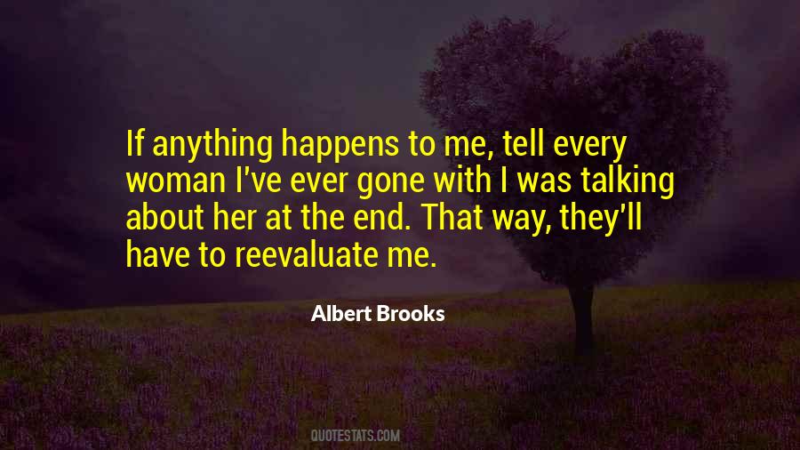 Albert Brooks Quotes #571618
