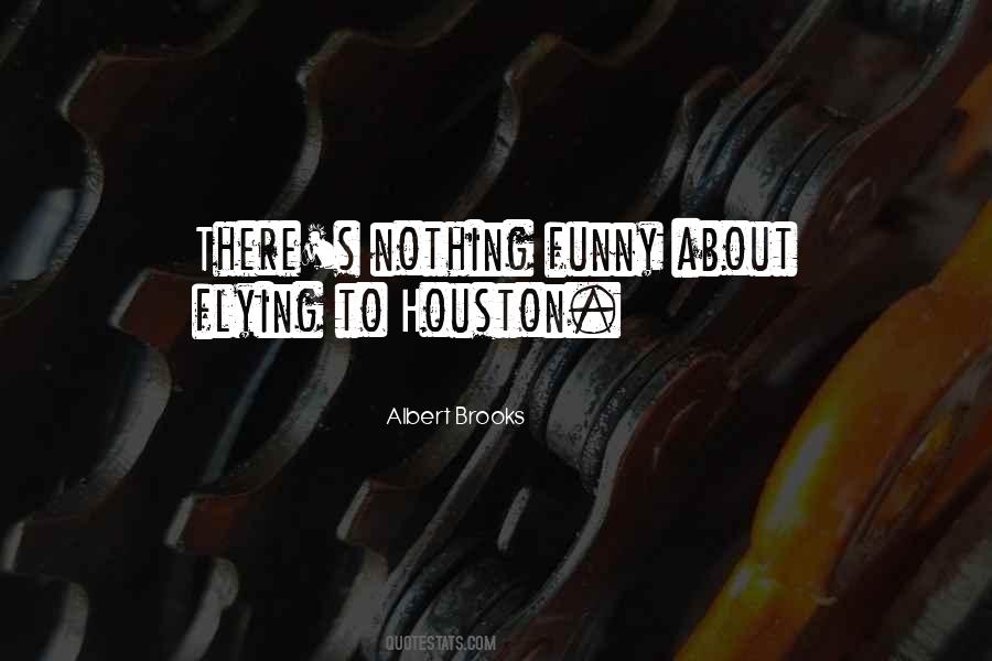 Albert Brooks Quotes #596841