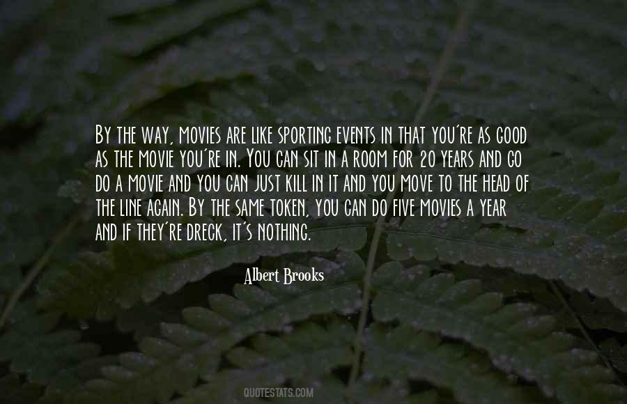 Albert Brooks Quotes #608455