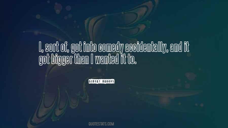 Albert Brooks Quotes #762155