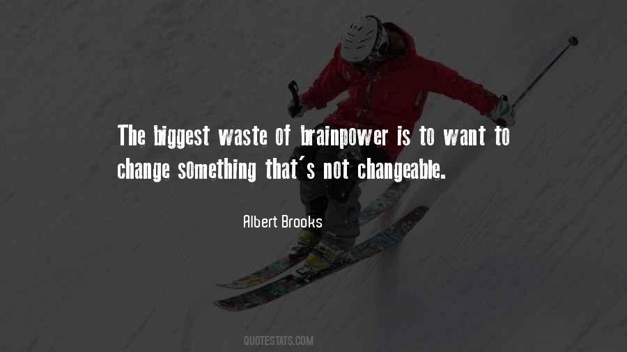Albert Brooks Quotes #81517