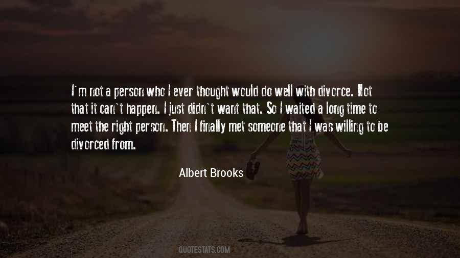 Albert Brooks Quotes #815341