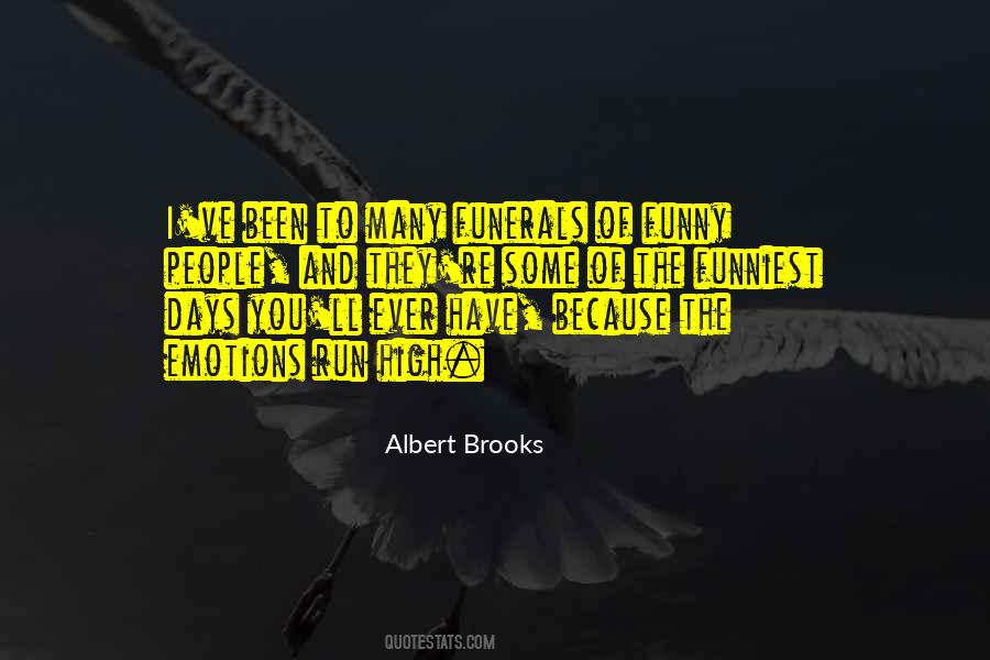 Albert Brooks Quotes #818666